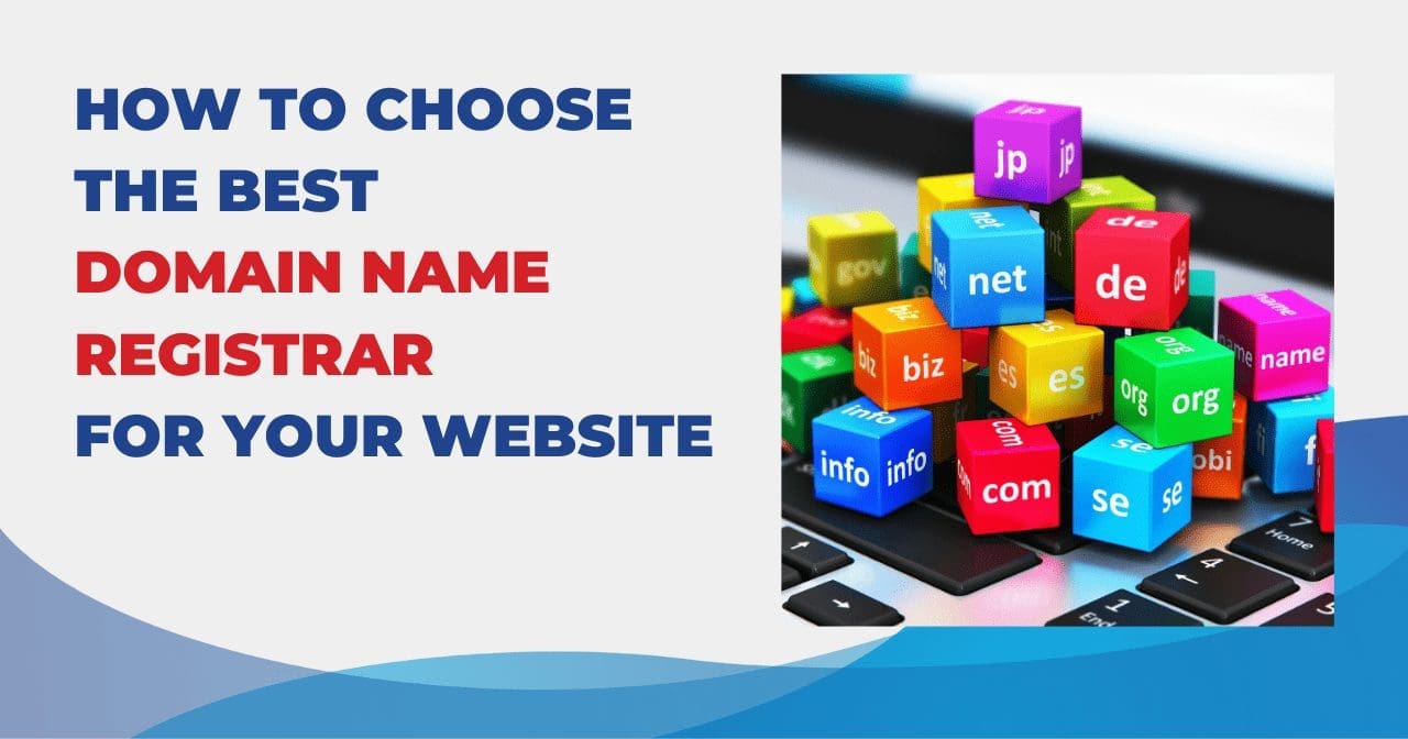 How to choose best domain name registrar for your website.