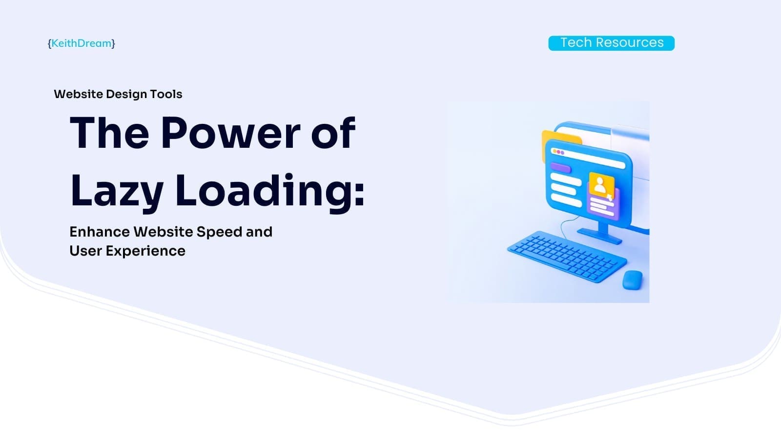 Blog header for a guide on lazy loading to improve website speed, featuring an illustrated desktop computer with browser windows and page elements loading progressively.