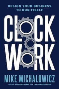 book cover for Design your business to run itself like ClockWork